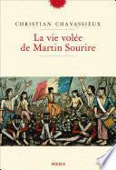 La vie volée de Martin Sourire