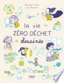 La vie zéro déchet dessinée