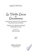 La vieille carcas de Carcassonne