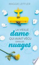 La vieille dame qui avait vécu dans les nuages