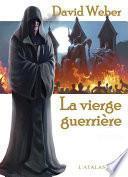 La vierge guerrière