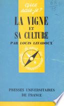 La vigne et sa culture