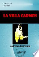 La Villa CARMEN. Les Phénomènes dit de Matérialisation