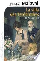 La Villa des Térébinthes - Noces de soie