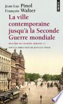 La Ville contemporaine jusqu'à la Seconde Guerre mondiale - Histoire de l'Europe urbaine