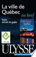 La ville de Québec en bref
