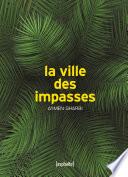 La Ville des impasses