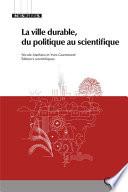 La ville durable, du politique au scientifique