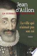 La ville qui n'aimait pas son roi