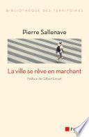 La ville se rêve en marchant