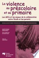 La violence au préscolaire et au primaire