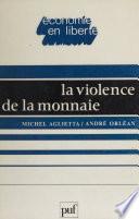 La Violence de la monnaie