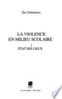 Livre La violence en milieu scolaire: Etat des lieux