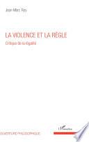 La violence et la règle