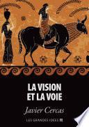 La vision et la voie