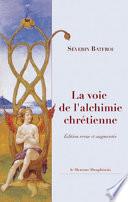 La voie de l'alchimie chrétienne