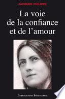 La voie de la confiance et de l'amour