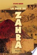 La voie de Zahra