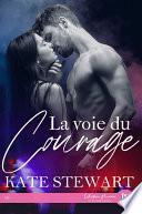 La voie du courage