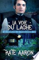 La Voie du Lâche