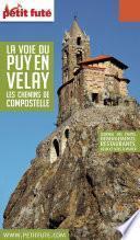 LA VOIE DU PUY EN VELAY 2017 Petit Futé
