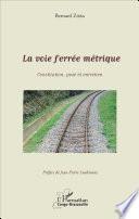 La voie ferrée métrique