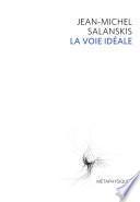 La voie idéale