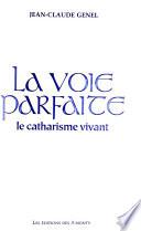 La voie parfaite
