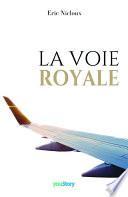La voie royale