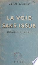 La voie sans issue