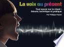 La voix au présent