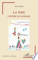 La voix contre le langage