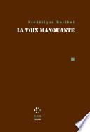 La Voix manquante