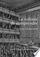 La volonté de comprendre
