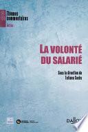 La volonté du salarié