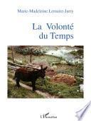 La Volonté du Temps