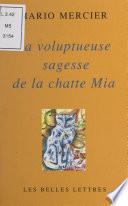 La voluptueuse sagesse de la chatte Mia