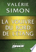 La Vouivre du bord de l'étang