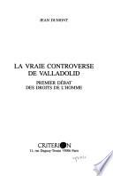 La vraie controverse de Valladolid