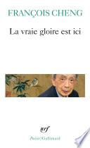 La vraie gloire est ici