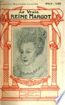 La vraie reine Margot