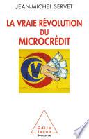 La Vraie Révolution du microcrédit