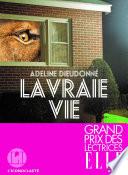 La Vraie vie
