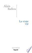 La vraie vie
