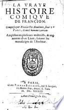 La vraye histoire comique de Francion, amplifiee ... & augmentee d'un livre