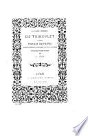 La vraye histoire de Triboulet, et autres poesies inedites recreatives, morales et historiques des 15. et 16. siecles, recueillies et mises en ordre