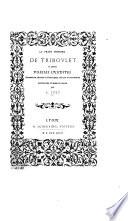 La vraye histoire de Tribovlet et autres poésies inédites