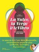 La vulve, la verge et le vibro