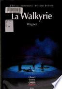 La Walkyrie, Wagner