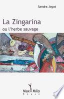 La zingarina ou l'herbe sauvage